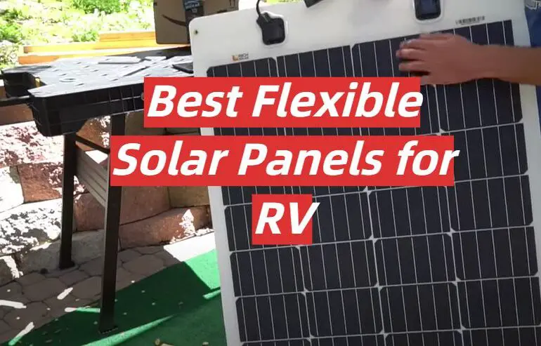 5 Best Flexible Solar Panels for RV