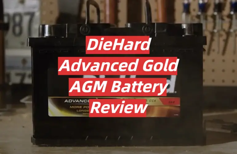 DieHard Advanced Gold AGM Battery Review