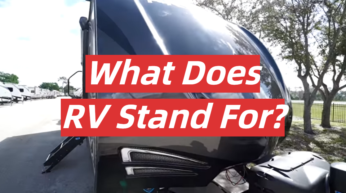 What Does RV Stand For_