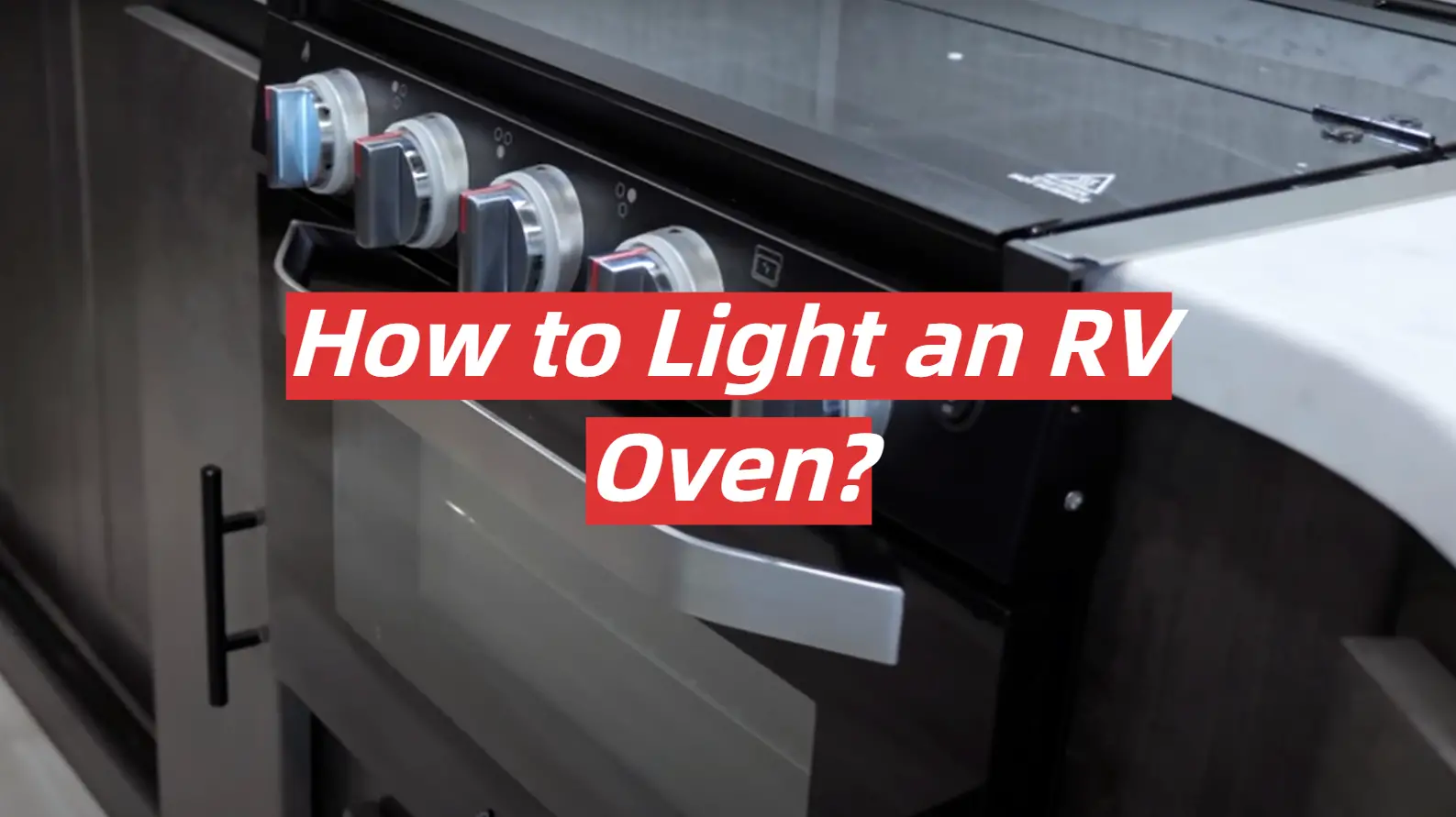 How to Light an RV Oven?