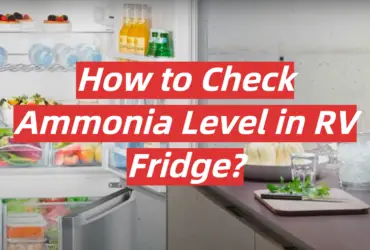 How to Check Ammonia Level in RV Fridge?