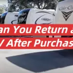 Can You Return an RV After Purchase?