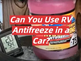 Can You Use RV Antifreeze in a Car?