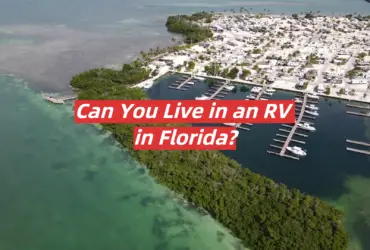 Can You Live in an RV in Florida?