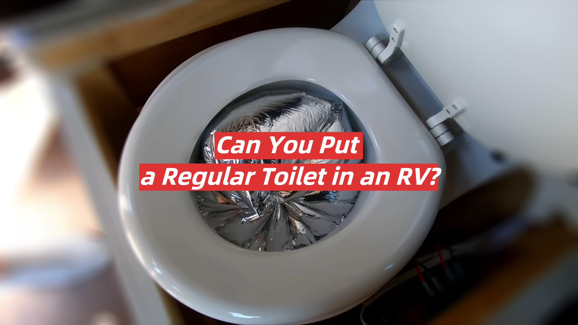 can-you-put-a-regular-toilet-in-an-rv-rvprofy