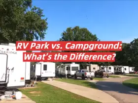 RV Park vs. Campground: What’s the Difference?