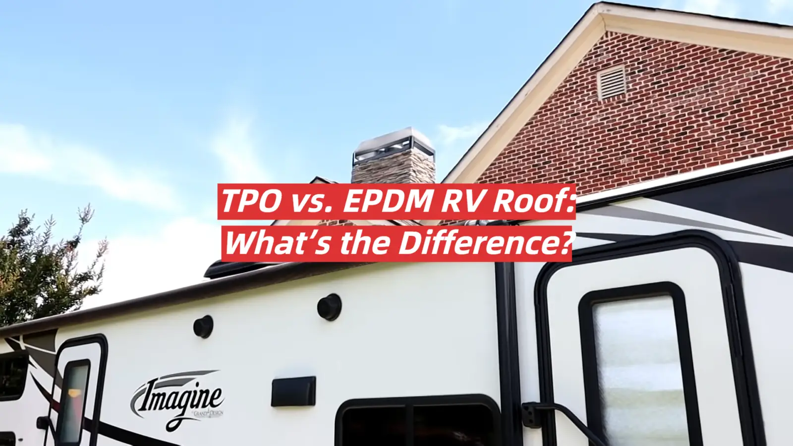 TPO vs. EPDM RV Roof: What’s the Difference?