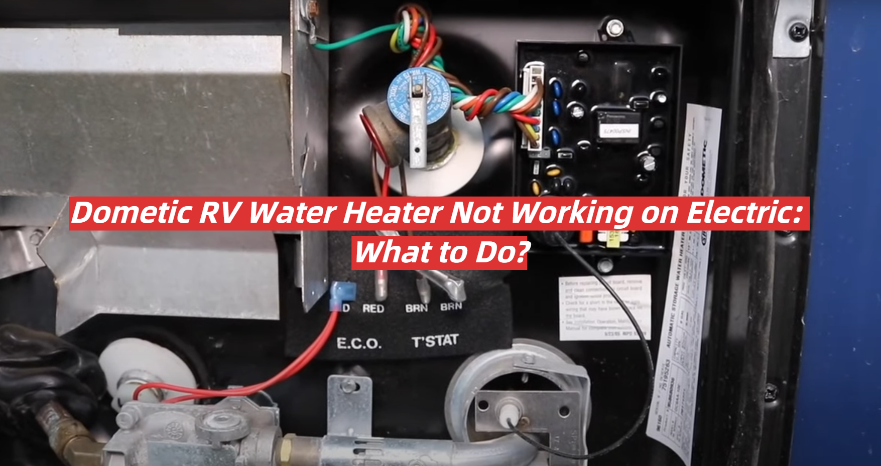 Dometic RV Water Heater Not Working on Electric What to Do? RVProfy