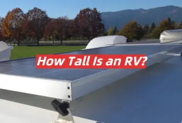How Tall Is an RV?