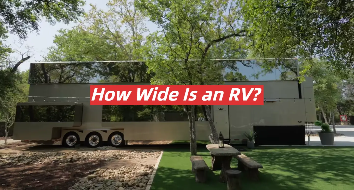 How Wide Is an RV?