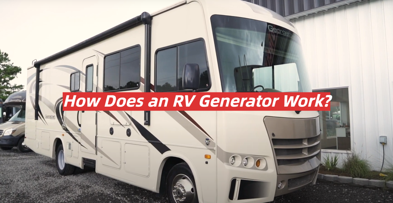 How Does an RV Generator Work?