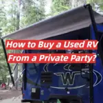 How to Buy a Used RV From a Private Party?