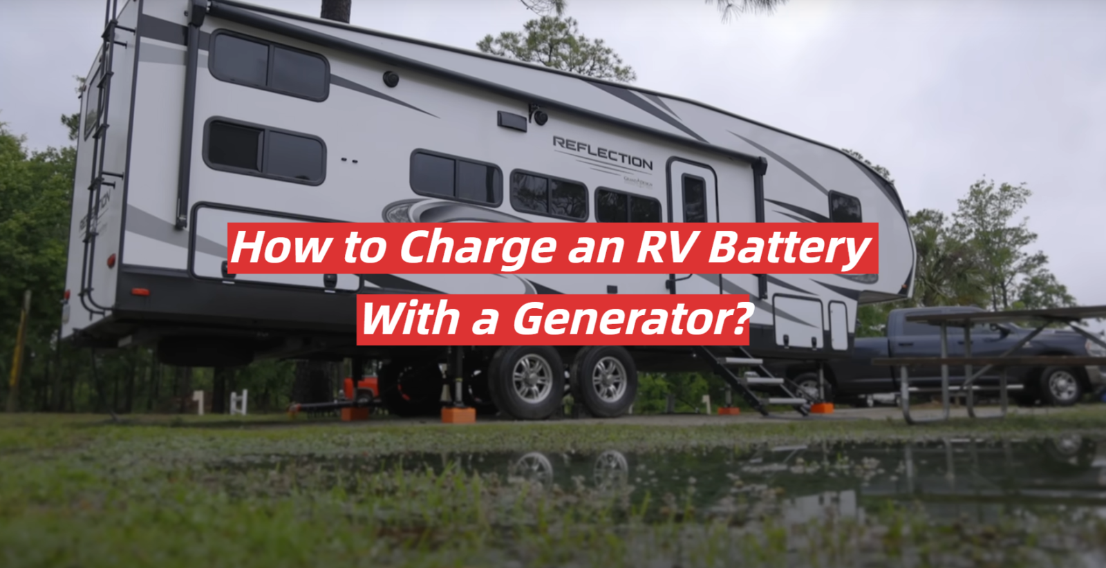 How to Charge an RV Battery With a Generator?