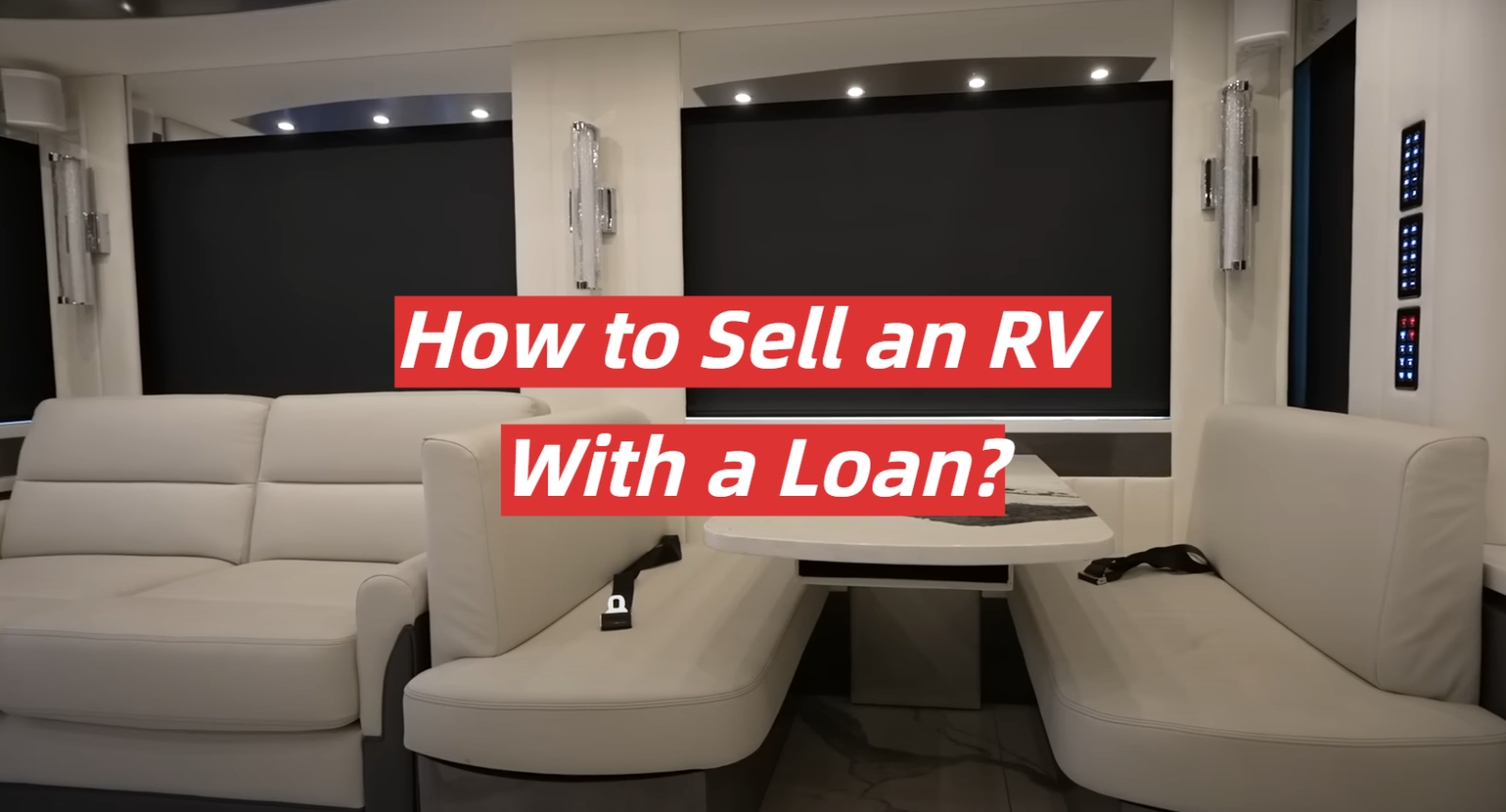 How to Sell an RV With a Loan?