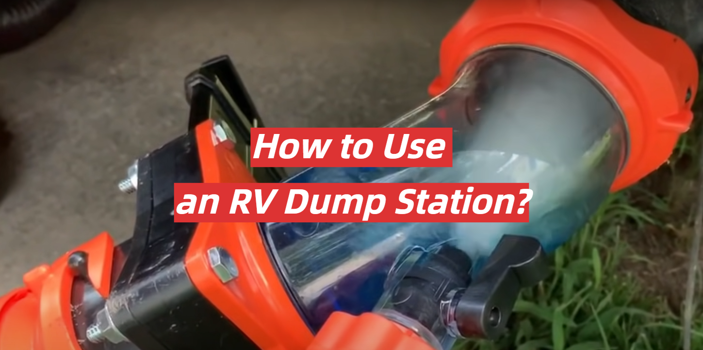 How to Use an RV Dump Station?