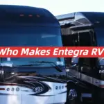 Who Makes Entegra RV?