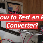 How to Test an RV Converter?