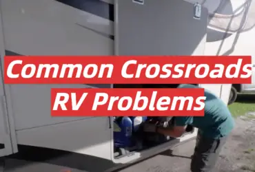 Common Crossroads RV Problems