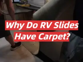 Why Do RV Slides Have Carpet?