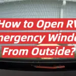 How to Open RV Emergency Window From Outside?