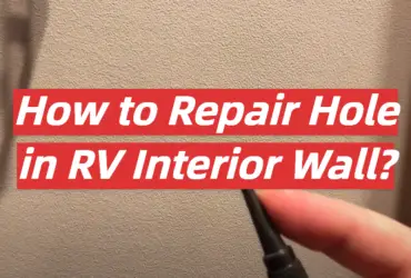 How to Repair Hole in RV Interior Wall?