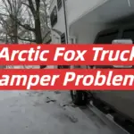 Arctic Fox Truck Camper Problems