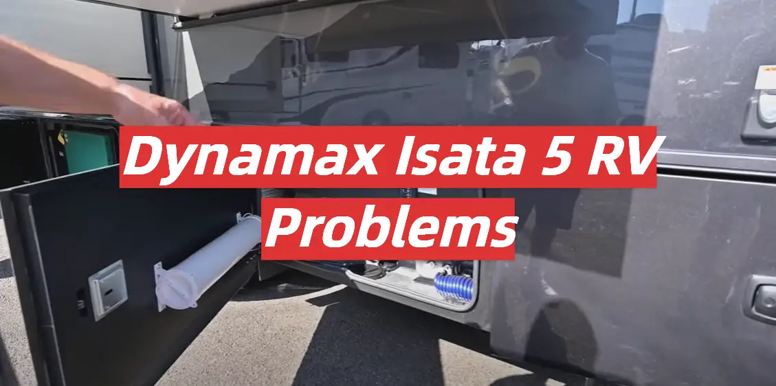 Dynamax Isata 5 RV Problems