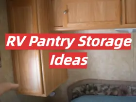 RV Pantry Storage Ideas