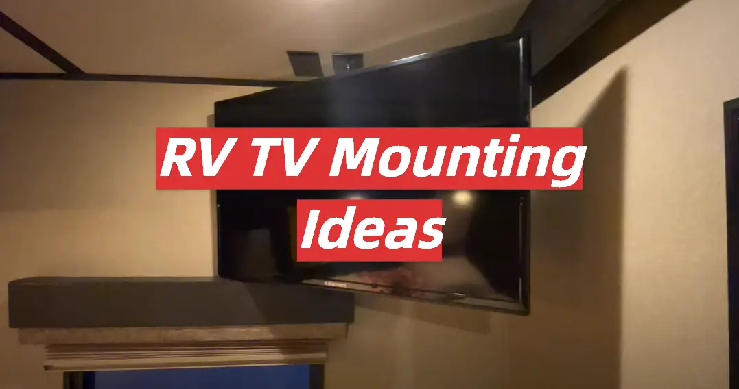 RV TV Mounting Ideas
